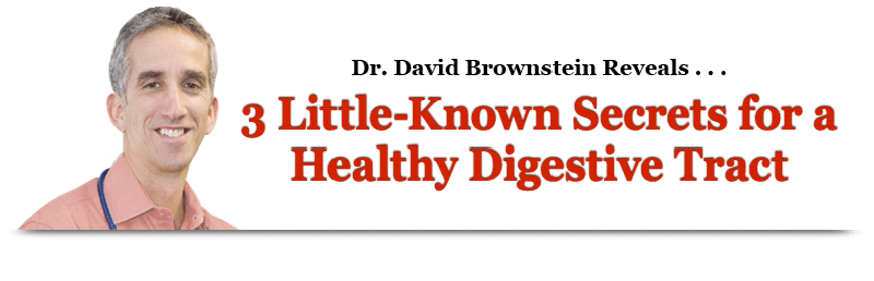 3 Little Known Secrets for a Healthy Digestive Tract